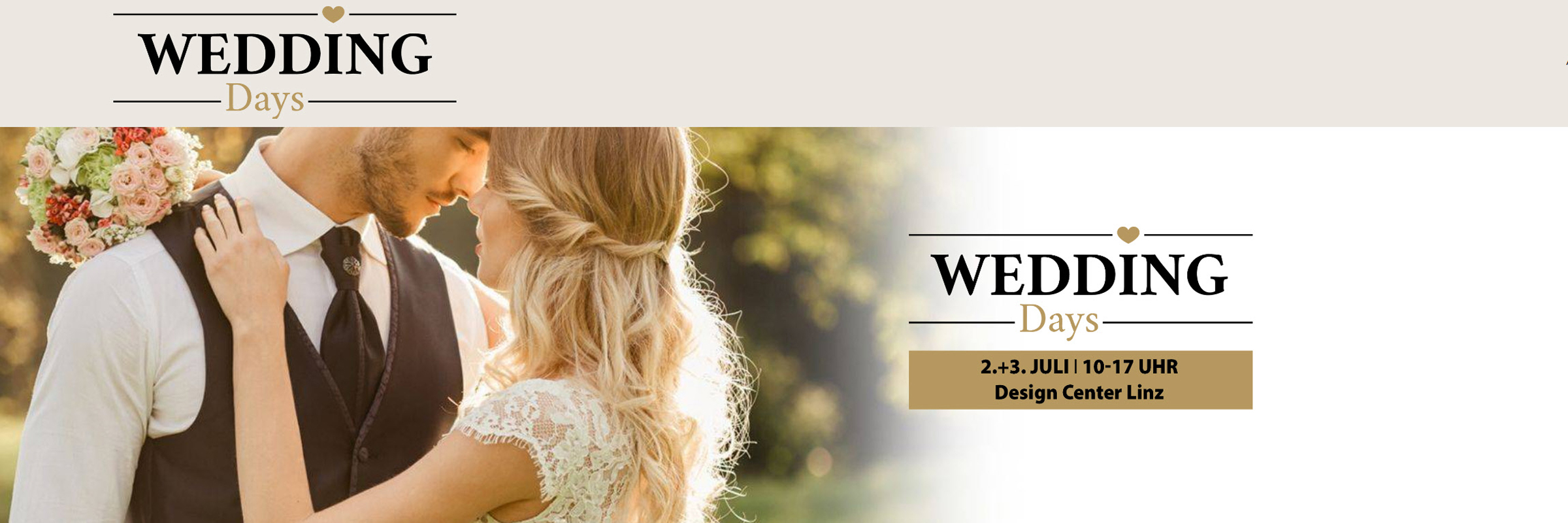 WEDDING DAYS am 2.+3.Juli 2022 - DIE Hochzeitsmesse im Linzer Design Center